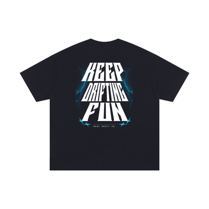 Keep Drifting Fun - Tee