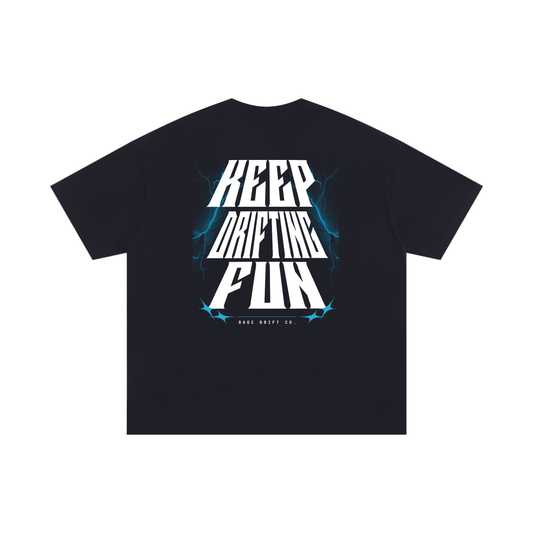 Keep Drifting Fun - Tee