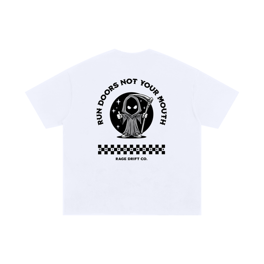 Run Doors Not Your Mouth - Tee