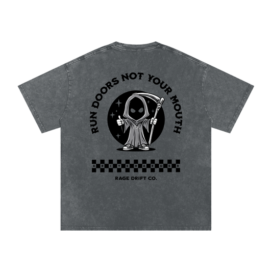 Run Doors Not Your Mouth - Oversized Tee