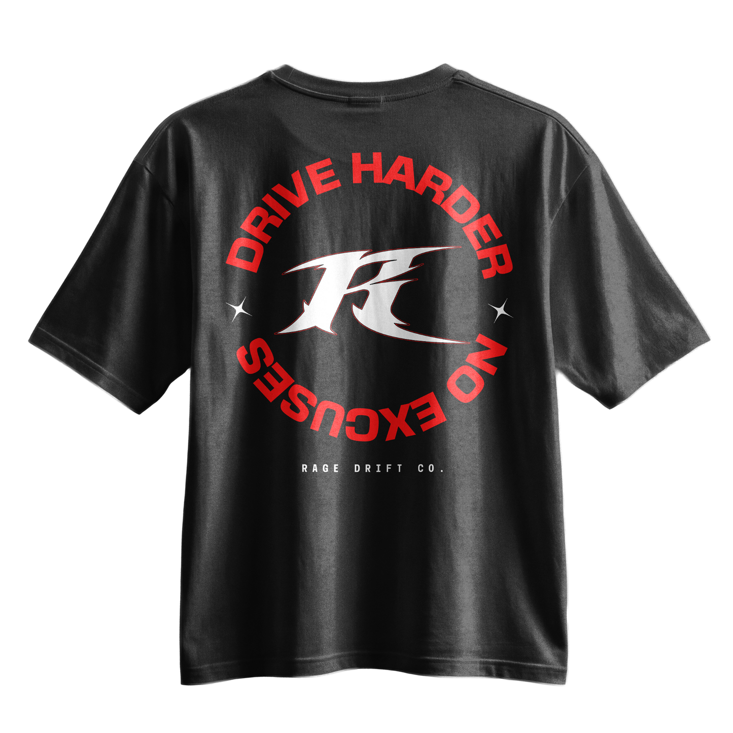 Drive Harder x No Excuses - Tee