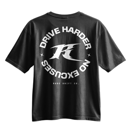 Drive Harder x No Excuses - Graphic Tee