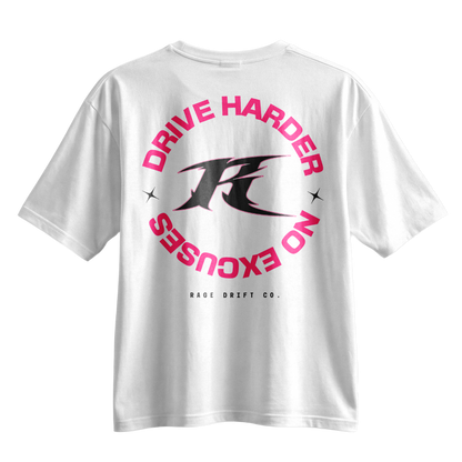 Drive Harder x No Excuses - Tee