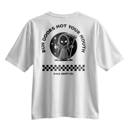 Run Doors Not Your Mouth - Tee