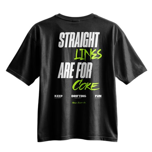 Straight Line Are For Coke - Tee