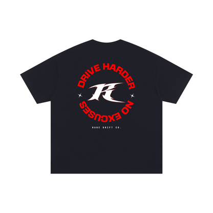 Drive Harder x No Excuses - Tee